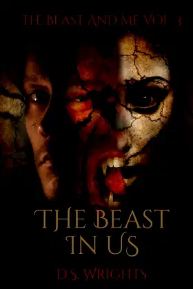The Beast In Us (The Beast And Me) poster
