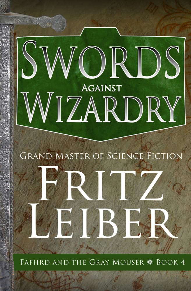 Swords Against Wizardry (The Adventures of Fafhrd and the Gray Mouser) poster