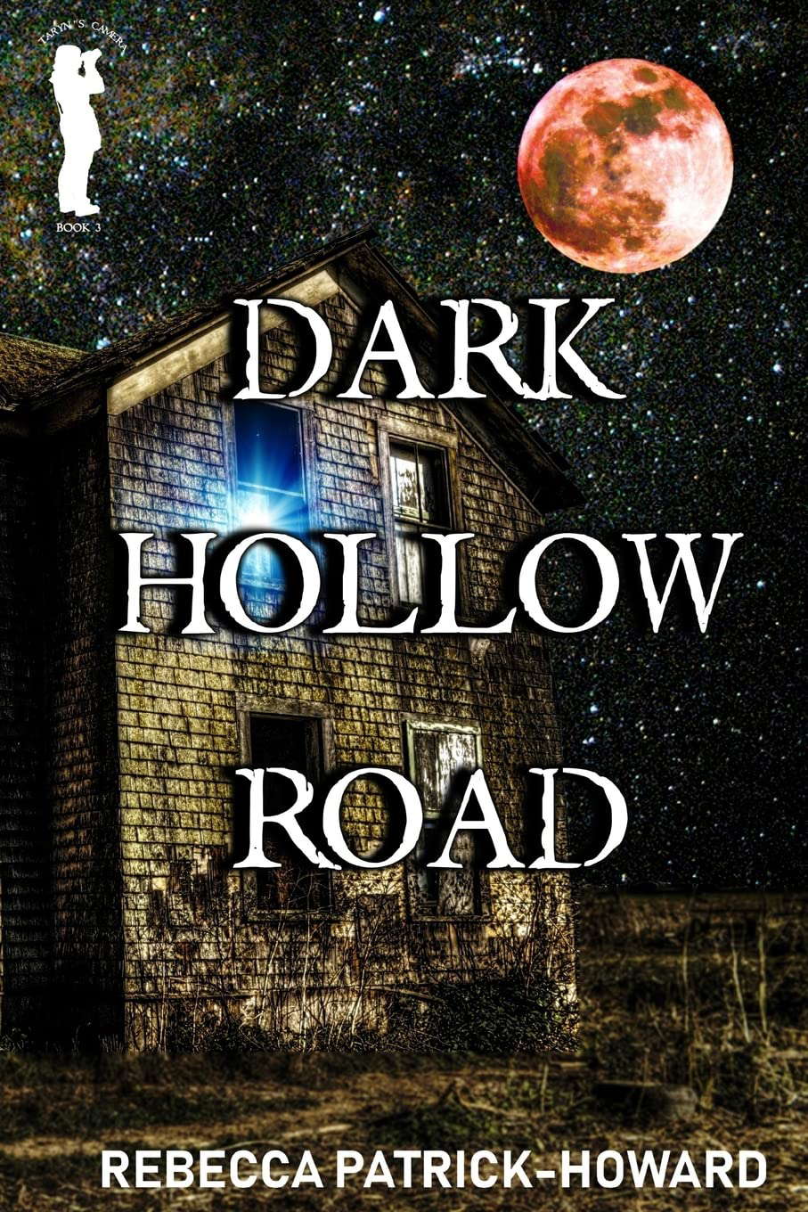 Dark Hollow Road (Taryn's Camera) poster