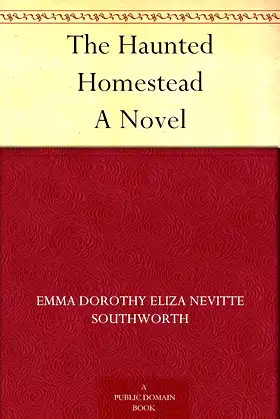 The Haunted Homestead A Novel poster