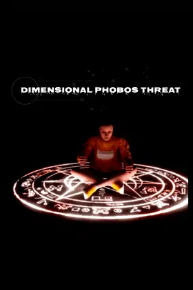 Dimensional Phobos Threat poster