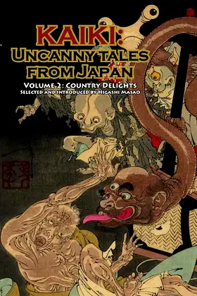 Country Delights - Kaiki: Uncanny Tales from Japan, Vol. 2 poster