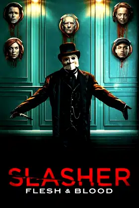Slasher: Flesh & Blood poster