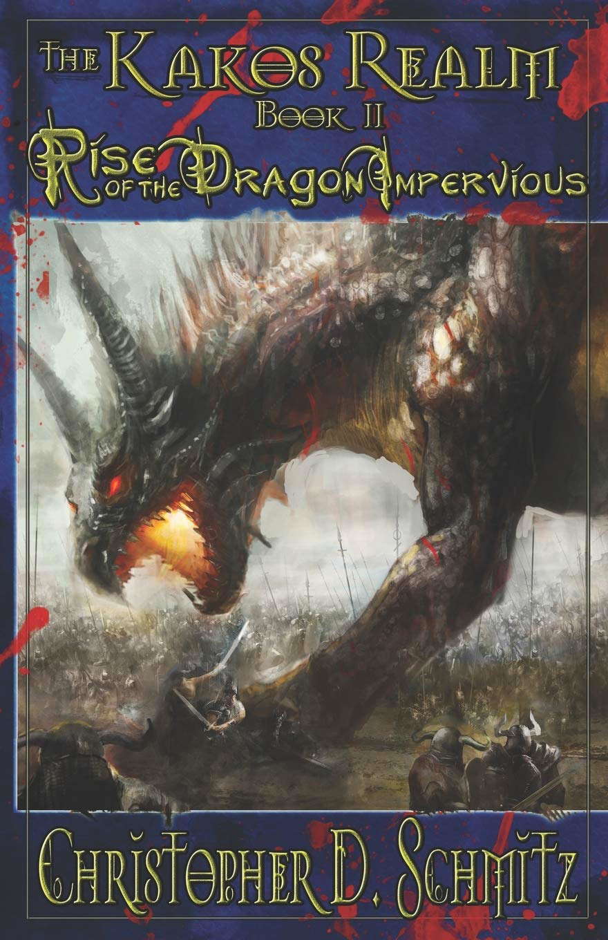 The Kakos Realm: Rise of the Dragon Impervious: Book II poster