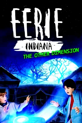 Eerie, Indiana: The Other Dimension poster