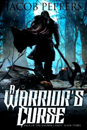 A Warrior's Curse: Book Three of Saga of the Known Lands poster