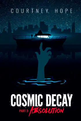 Cosmic Decay: Absolution poster