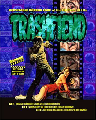 Trashfiend: Disposable Horror Fare of the 1960s and 1970s poster