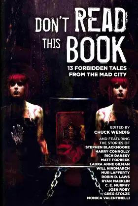 Don't Read This Book: 13 Forbidden Tales from the Mad City poster