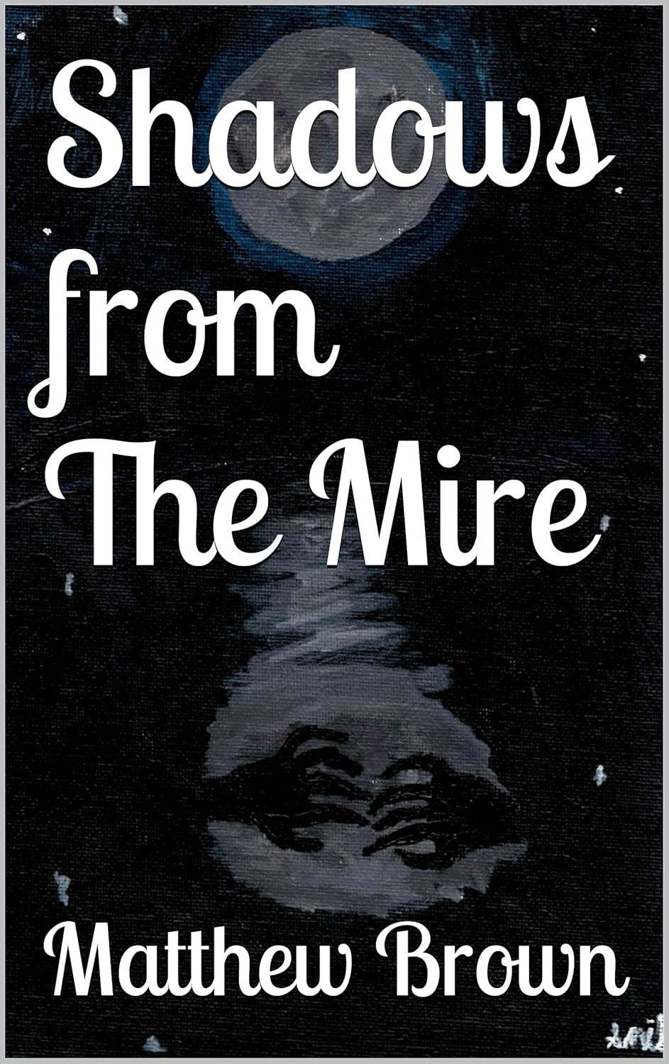 Shadows from The Mire poster