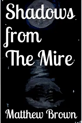 Shadows from The Mire poster