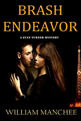Brash Endeavor: A Stan Turner Mystery (Stan Turner Mysteries) poster