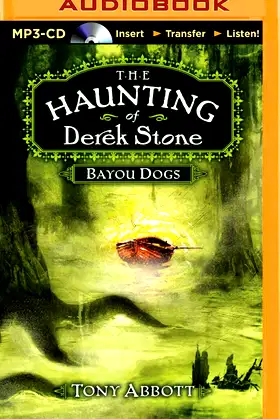 Bayou Dogs (The Haunting of Derek Stone Series, 2) poster