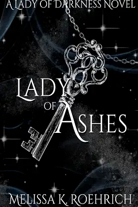 Lady of Ashes: (Lady of Darkness Book 3) poster