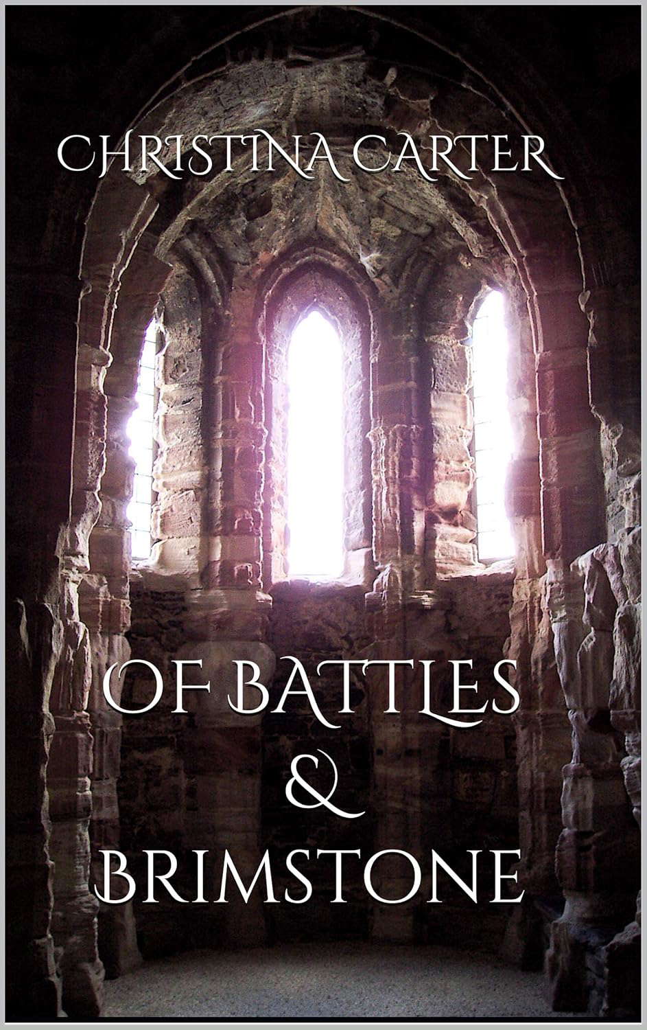 Of Battles & Brimstone poster