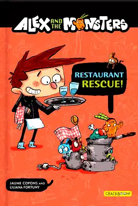 Alex and the Monsters: Restaurant Rescue! (Alex and the Monsters, 2) poster
