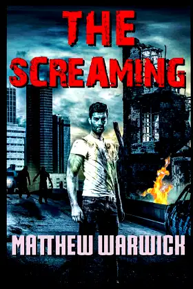 The Screaming: Dead City: A British Zombie Horror poster
