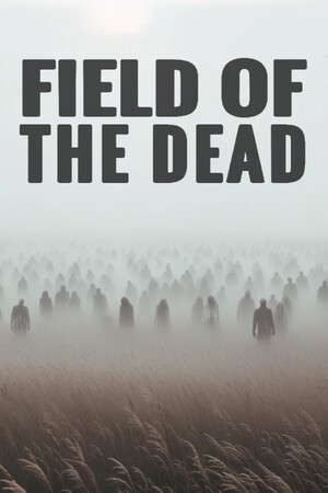 Field of the Dead poster
