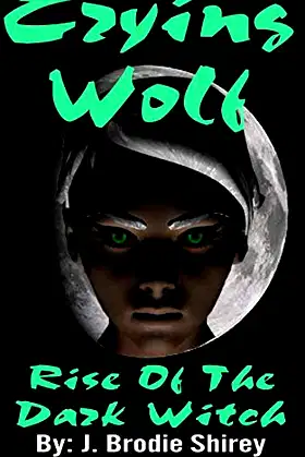 Crying Wolf: Rise Of The Dark Witch poster