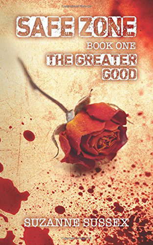 Safe Zone: The Greater Good: Book 1 poster