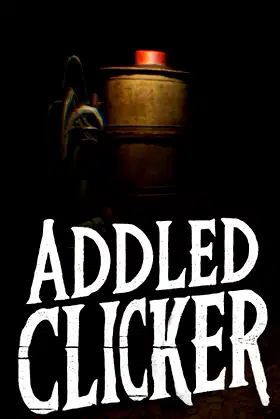 Addled Clicker poster