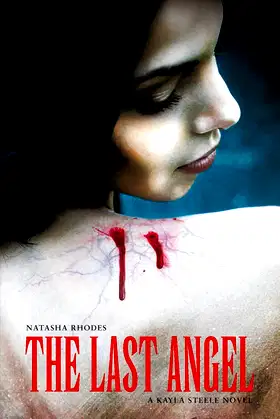 The Last Angel (A Kayla Steele Novel, Book 2) poster