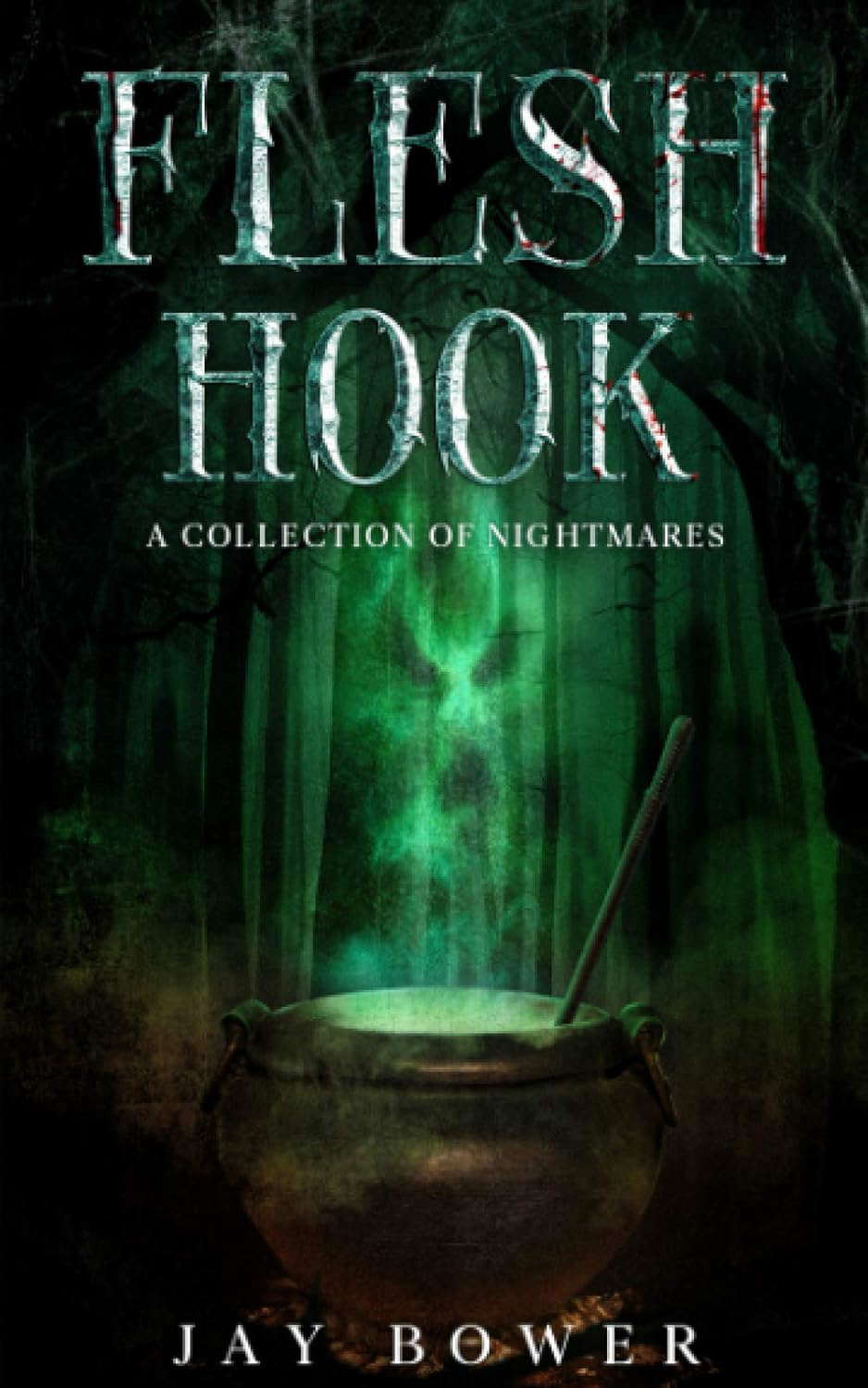 Flesh Hook: A Collection of Nightmares poster