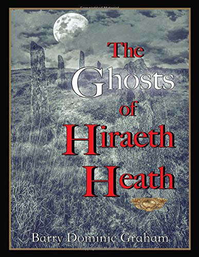 The Ghosts of Hiraeth Heath poster