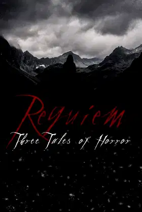 Requiem: Three Tales of Horror poster