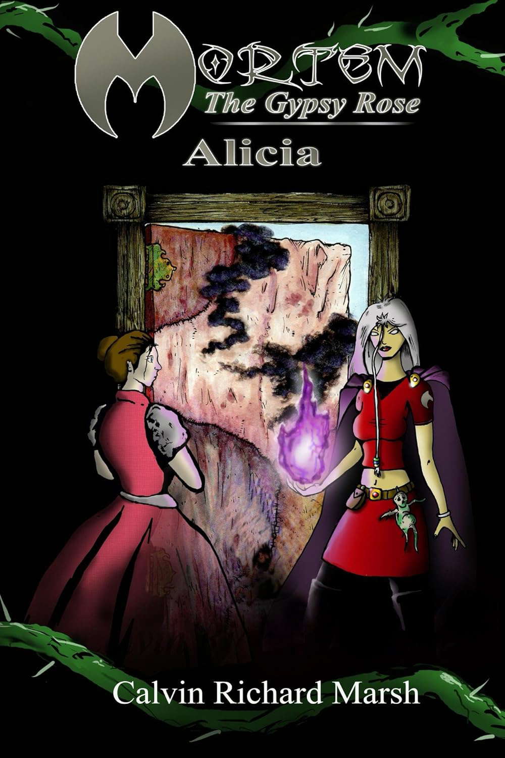 Mortem, The Gypsy Rose: Alicia (Mortem The Gypsy Rose Book 1) poster