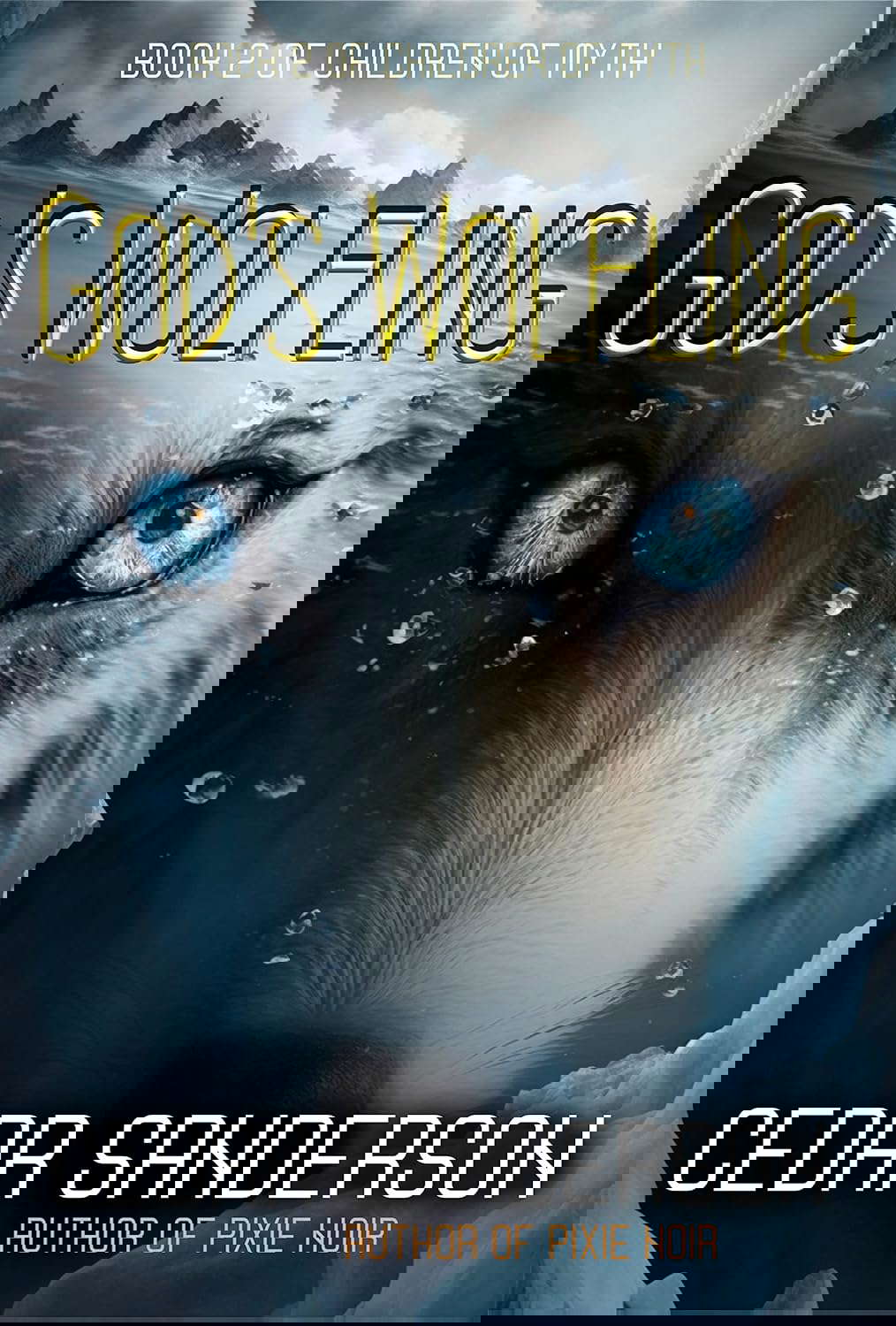 The God's Wolfling (Children of Myth Book 2) poster
