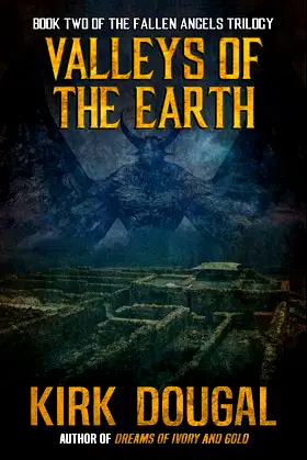 Valleys of the Earth (The Fallen Angels Trilogy) poster
