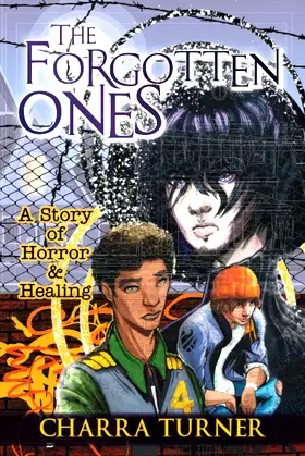 The Forgotten Ones: A Story of Horror & Healing poster
