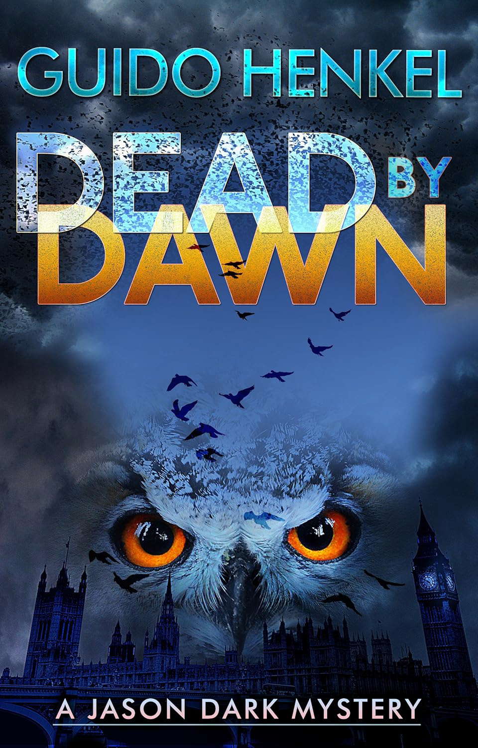 Dead by Dawn: A Jason Dark Mystery (Jason Dark - Ghost Hunter Book 7) poster