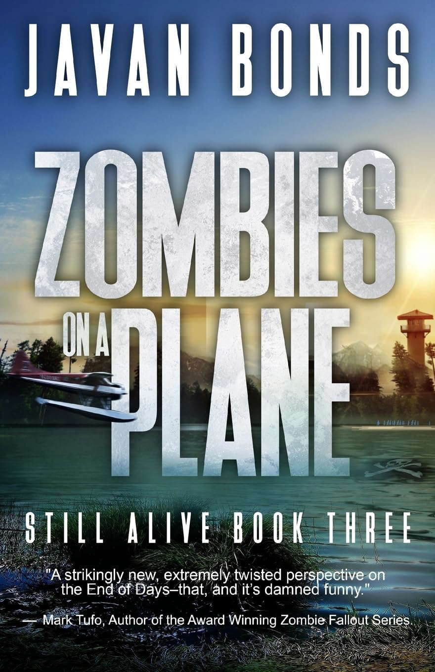 Zombies On A Plane: Still Alive Book Three poster