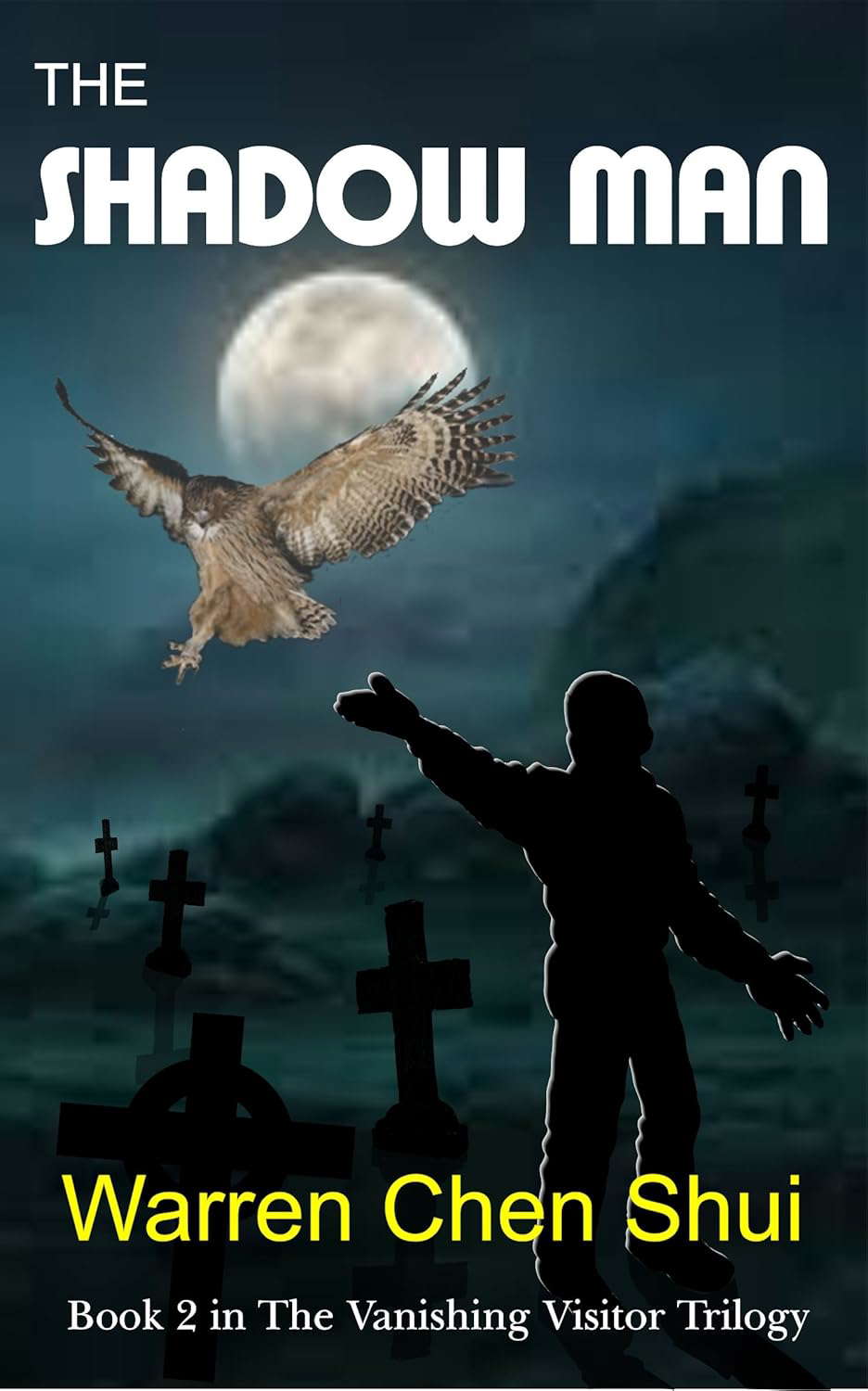 The Shadow Man (The Vanishing Visitor Book 2) poster