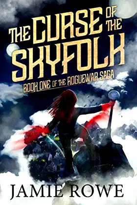 The Curse of the Skyfolk (The Rogue War Saga) poster