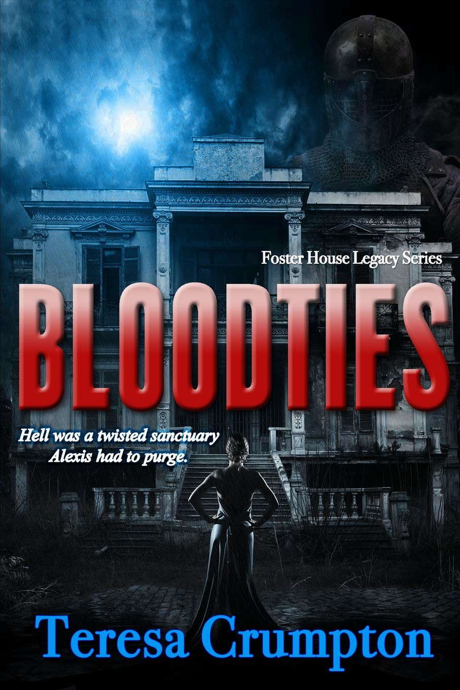 Bloodties (The Foster House Legacy Series) poster