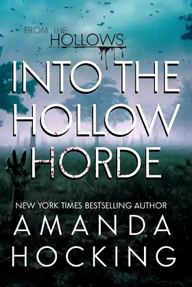 Into the Hollow Horde: A Hollows Story (The Hollows) poster