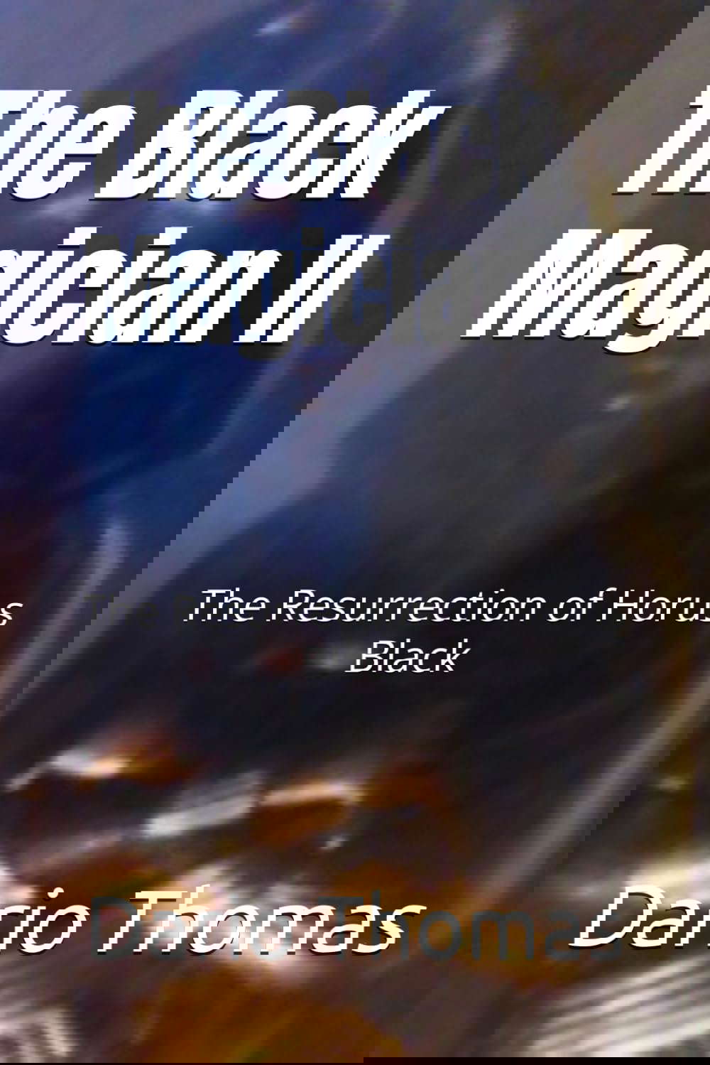 The Black Magician II: The Resurrection of Horus Black poster