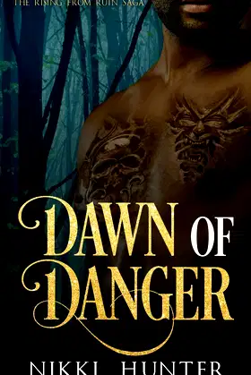 Dawn of Danger (Rising From Ruin Saga) poster