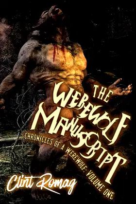 The Werewolf Manuscript (Chronicles of a Werewolf) poster