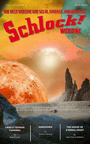 Schlock!: Vol 16 Issue 6 July 2020 poster