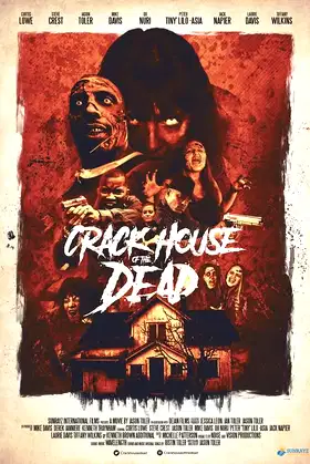 Crack House of the Dead poster