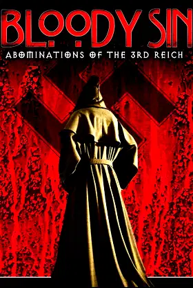 Bloody Sin: Abonimations of the Third Reich poster