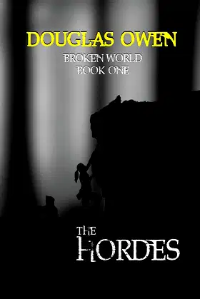 The Hordes (Broken World) poster