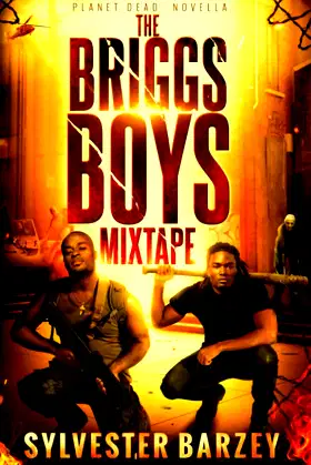 Planet Dead: The Briggs Boys poster