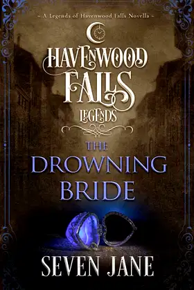 The Drowning Bride (Legends of Havenwood Falls) poster
