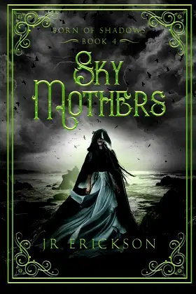 Sky Mothers (Born of Shadows) poster