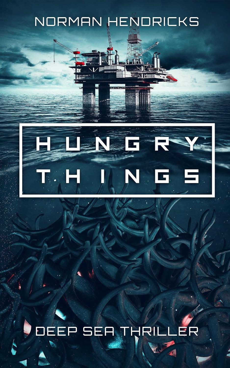 Hungry Things: A Deep Sea Thriller poster